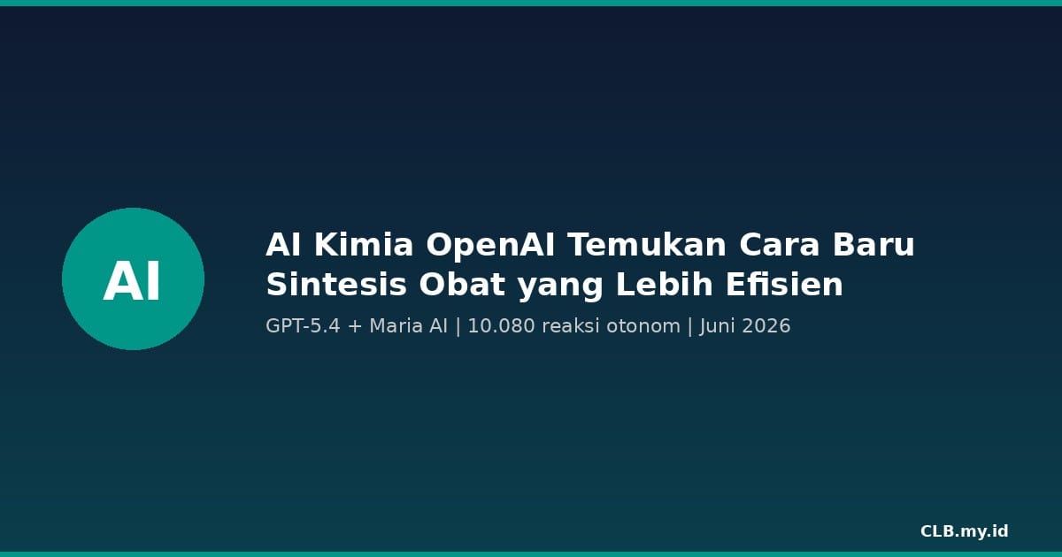 AI Kimia OpenAI Temukan Cara Baru Sintesis Obat yang Lebih Efisien