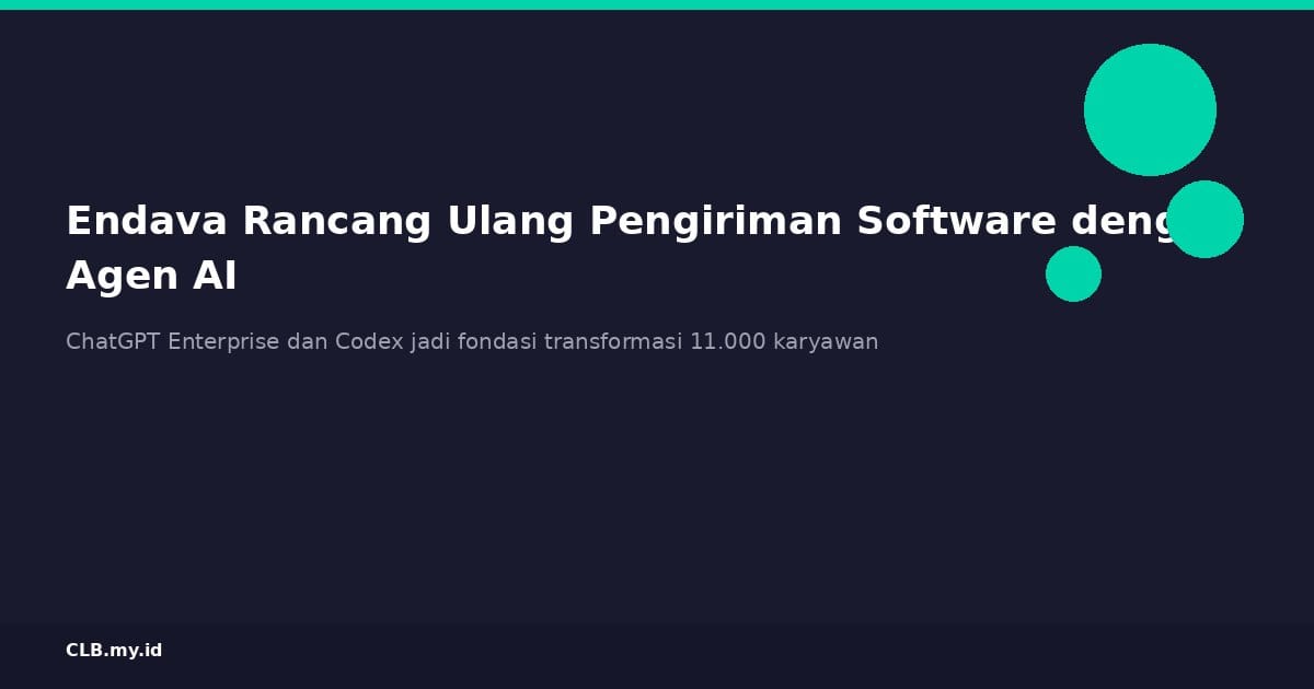 Endava Rancang Ulang Pengiriman Software Sepenuhnya dengan Agen AI