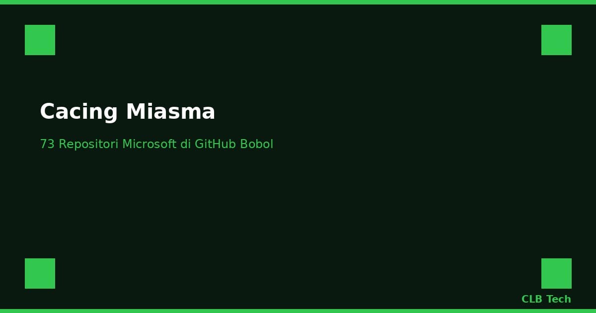 Cacing Miasma Bobol 73 Repositori Microsoft di GitHub, Agen AI Jadi Senjata Penyebaran