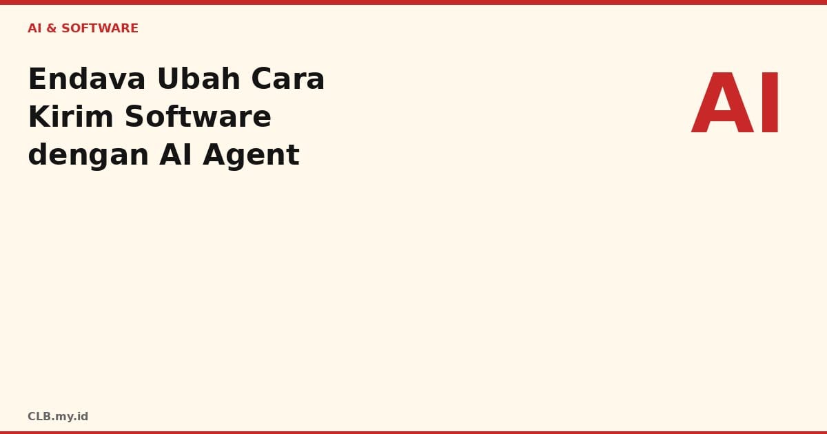 Endava Ubah Cara Kirim Software dengan AI Agent OpenAI, Hasilnya Mengejutkan