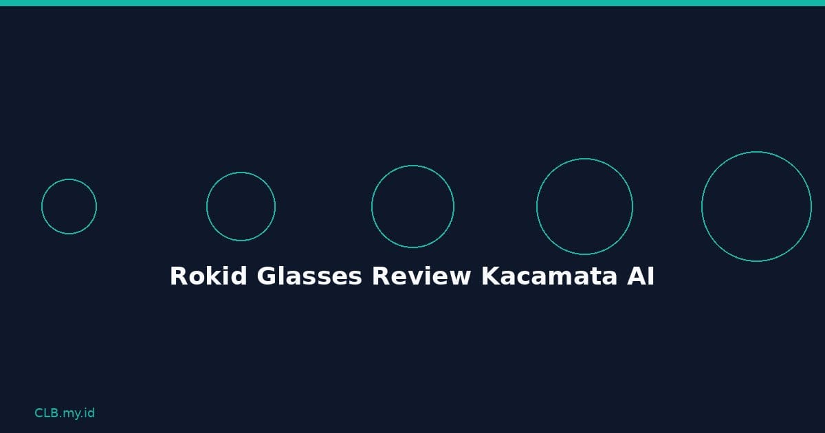 Review Rokid Glasses: Kacamata AI dengan Layar yang Masih Cari Arah