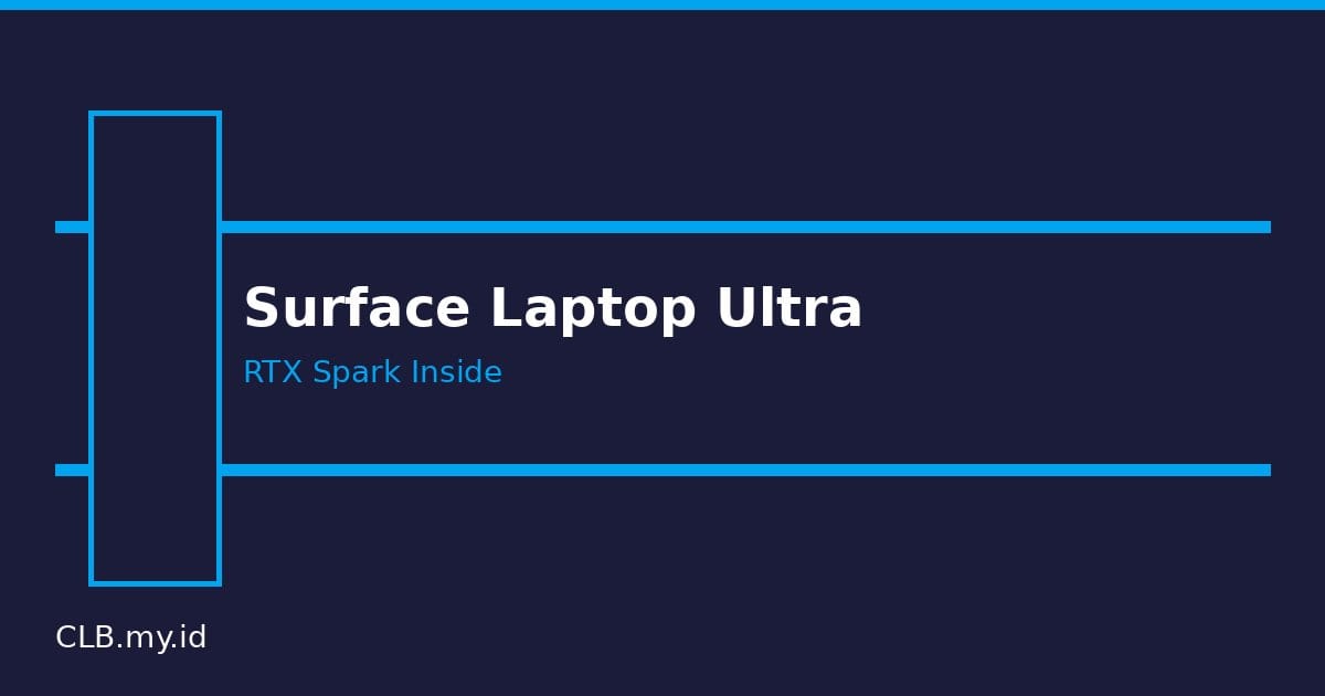 Microsoft Surface Laptop Ultra: Layar 2.000 Nits dan Chip RTX Spark