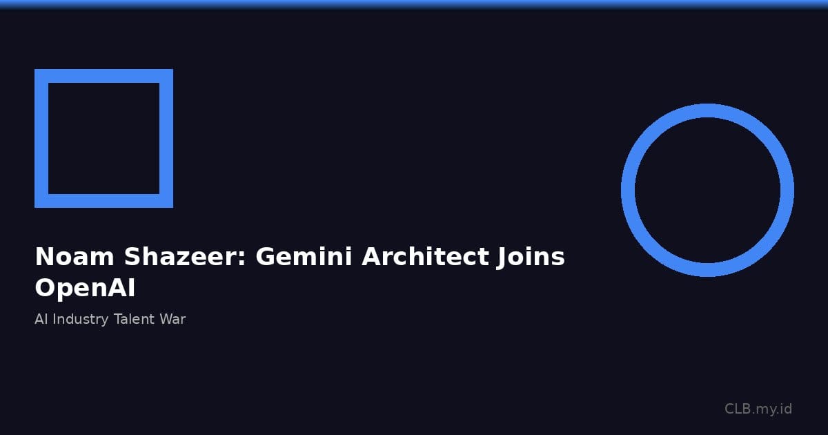 Arsitek Gemini Hengkang ke OpenAI, Google Rugi Rp42 Triliun untuk Apa
