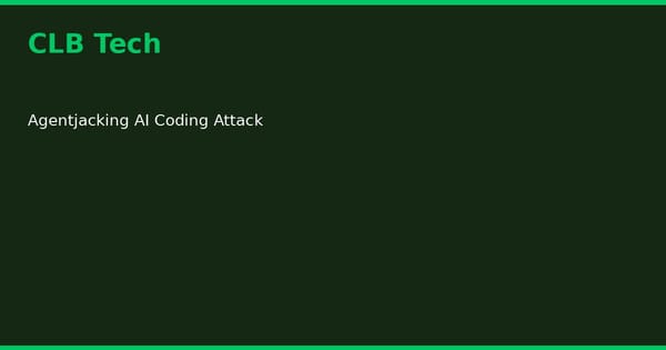 Agentjacking: Laporan Bug Palsu Bisa Kendalikan Agen Coding AI dari Jarak Jauh