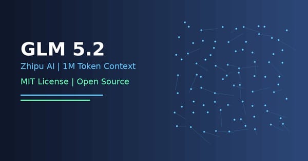 Zhipu Rilis GLM 5.2 dengan Konteks 1 Juta Token, Lisensi MIT Menjawab Kekhawatiran Developer