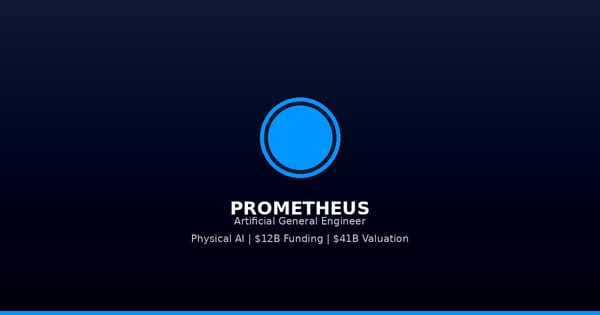 Prometheus, Startup AI Fisik Jeff Bezos, Raih US$12 Miliar dengan Valuasi US$41 Miliar