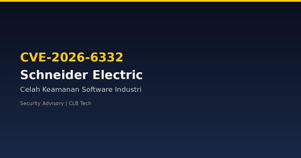 CISA Temukan Celah di Software Pengendali Pabrik Schneider Electric, Kode Sumber Bisa Dicuri