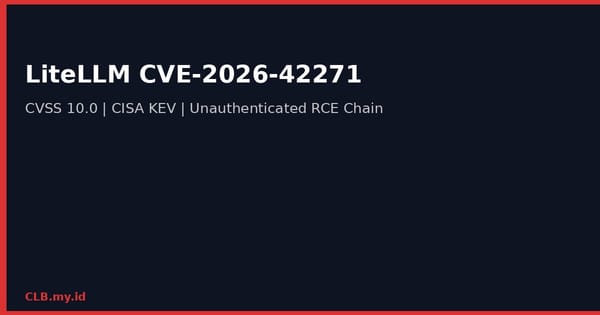 Celah Kritis LiteLLM Bisa Bikin Server AI Dikuasai Tanpa Login, Skor CVSS Tembus 10.0