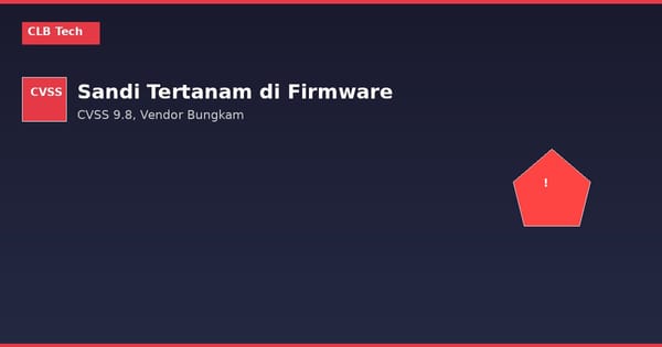 Sandi Admin Tertanam di Firmware Konverter Jaringan, Skor Keamanan Mencapai 9.8